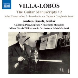 Villa Lobos - The Guitar Manuscripts No. 2 (feat. Andrea Bissoli & Fabio Mechetti)