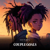 Couple Goals. - Single - Showrey