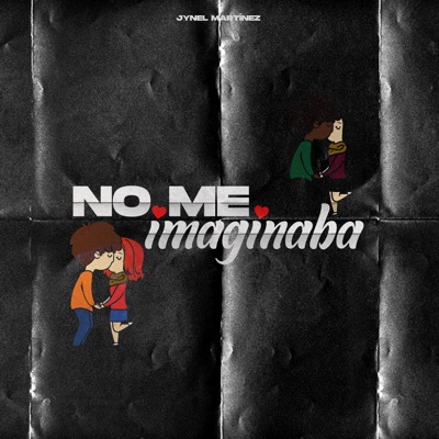 No Me Imaginaba - Single
