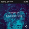 Dream Machine (Instrumental Version) - Single