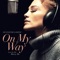 On My Way (Marry Me) - Jennifer Lopez lyrics