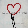 So In Love With You - Single