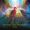The End and the Death: Volume I: The Horus Heresy: Siege of Terra, Book 8 (Unabridged) - Dan Abnett