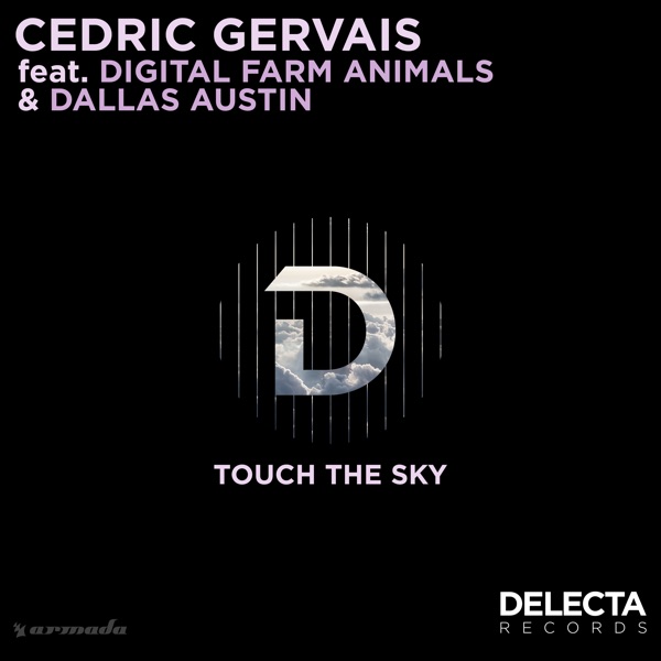 Touch the Sky (feat. Digital Farm Animals & Dallas Austin) - Single - Cedric Gervais