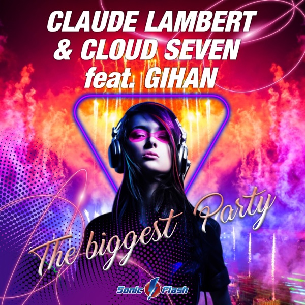 The Biggest Party (feat. Gihan) - Single