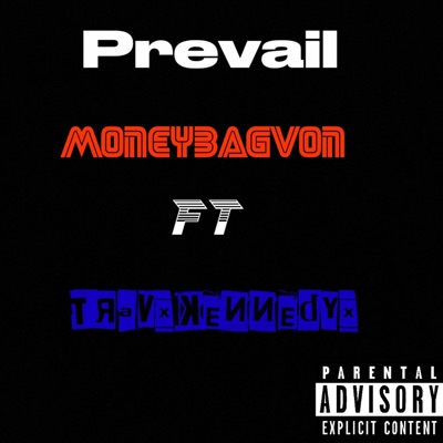 Prevail (feat. Travxkennedyx) - Single
