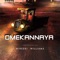 Omekannaya - Mireski Williams lyrics
