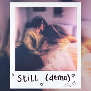 Still (Demo) - Single
