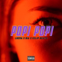 POPI POPI (feat. Biia & Eclip) - Single - Luema