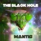 Mantis (Single Version) - The Black Hole lyrics