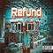 Refund - Colston M.A.C. lyrics