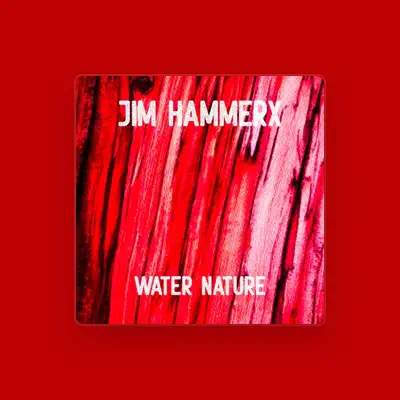 Jim Hammerxを聴いたり、ミュージックビデオを鑑賞したり、経歴やツアー日程などを確認したりしましょう！
