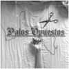 Polos Opuestos - Single