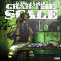 Grab the Scale - Interstate Ricch