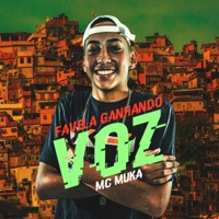 Favela Ganhando Voz - Single - MC Muka