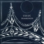 Luluc - The Shore