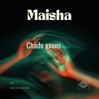 Maisha - Single - Chado Evans