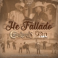 He Fallado - Single - Los Contrabandistas & Conjunto Rio Grande