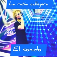 EL SONIDO - Single - La Rabia Callejera RD