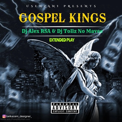 Gospel Kings EP (feat. Dj Tollz & Mavee)