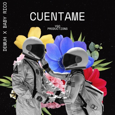 Cuentame (feat. Baby Rico) - Single