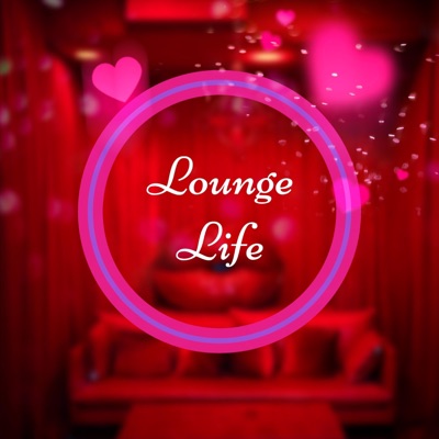 Lounge Life - Single