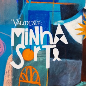 Minha Sorte (feat. Zé Manoel) - Single