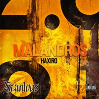 Malandros (feat. Haxiro) - Single - Scanlous