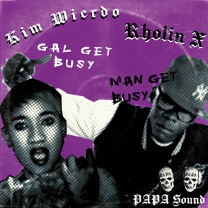 Gal Get Busy Man Get Busy (Radio edit) - Single
