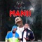 Manii (feat. Wan Heart) - Kaybee lyrics