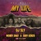 My Life (feat. Eddy Kenzo & Wendy Shay) - DJ Sly King lyrics