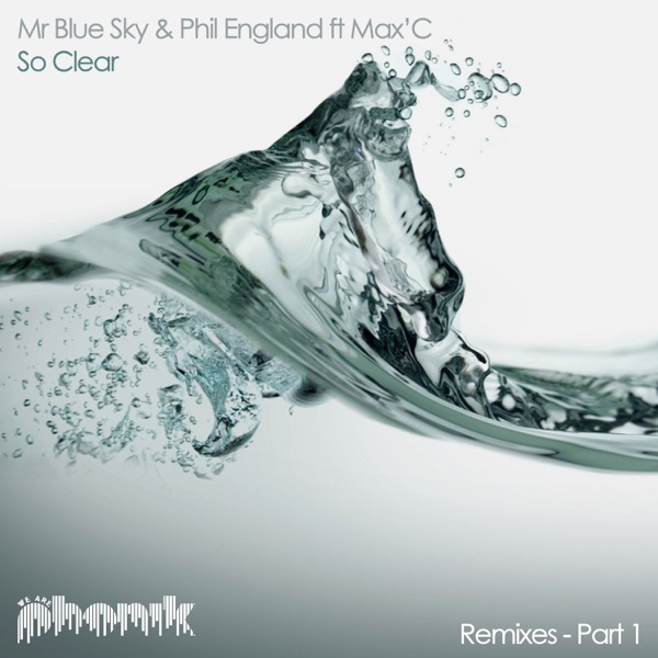 So Clear, Remixes, Pt. 1 (feat. Max'C)