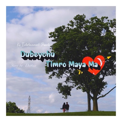 Dubeychu Timro Maya Ma (feat. Rajesh & Devraj) - Single