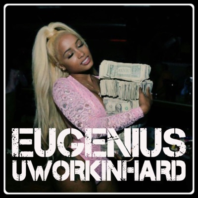 UWORKINHARD (Radio Edit) - Single