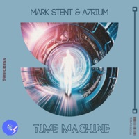 Time Machine - Single - Mark Stent & Aytrium