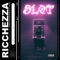 Slot - RiccHezzA lyrics