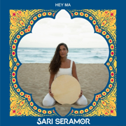 Hey Ma - Sari Seramor