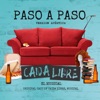 Paso a Paso (Acústico) [feat. Ele, Alma Gonzalez, Male Vai, Agustin Ledesma, Guadalupe Anahi, Micaela Raimundo, Juana Fagan, Walter Fauve, Max Lizardo & R0D0] - Single