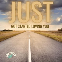 Just Got Started Loving You - Single - Loa Pole'o