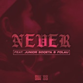 Never (feat. Junior Soqeta & Folau) artwork