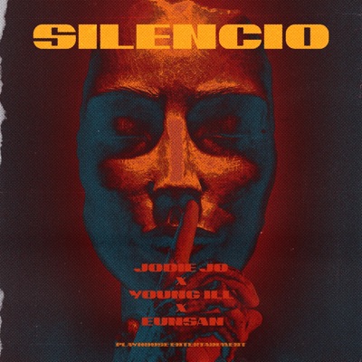 SILENCIO (feat. Jodie Jo & EUNSAN) - Single