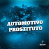 Automotivo prostituto - Single