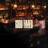 Good Times - Single