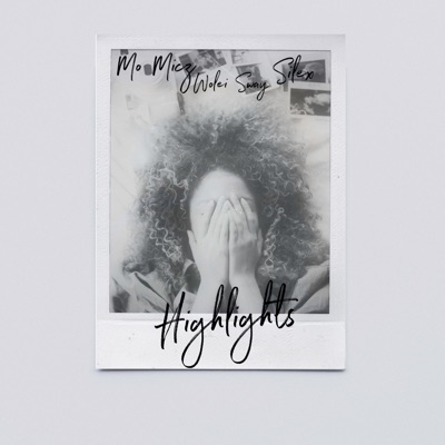 Highlights (feat. Silex & Wolei Sway) - Single