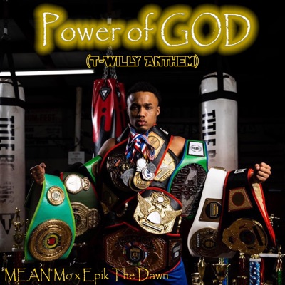 Power of GOD (T-Willy Anthem) - Single