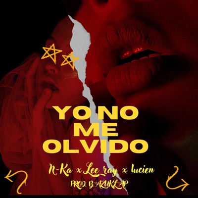 Yo no me olvido (feat. CRB aka Lee Ray, Lucien & Prod.Bazuklap) - Single