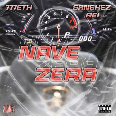 Nave Zera (feat. Sanshez Rei) - Single