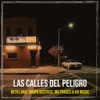 Las Calles Del Peligro - Single