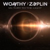 Worthy / Zeplin