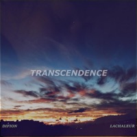 Transcendence - Single - Difion & LaChaleur
